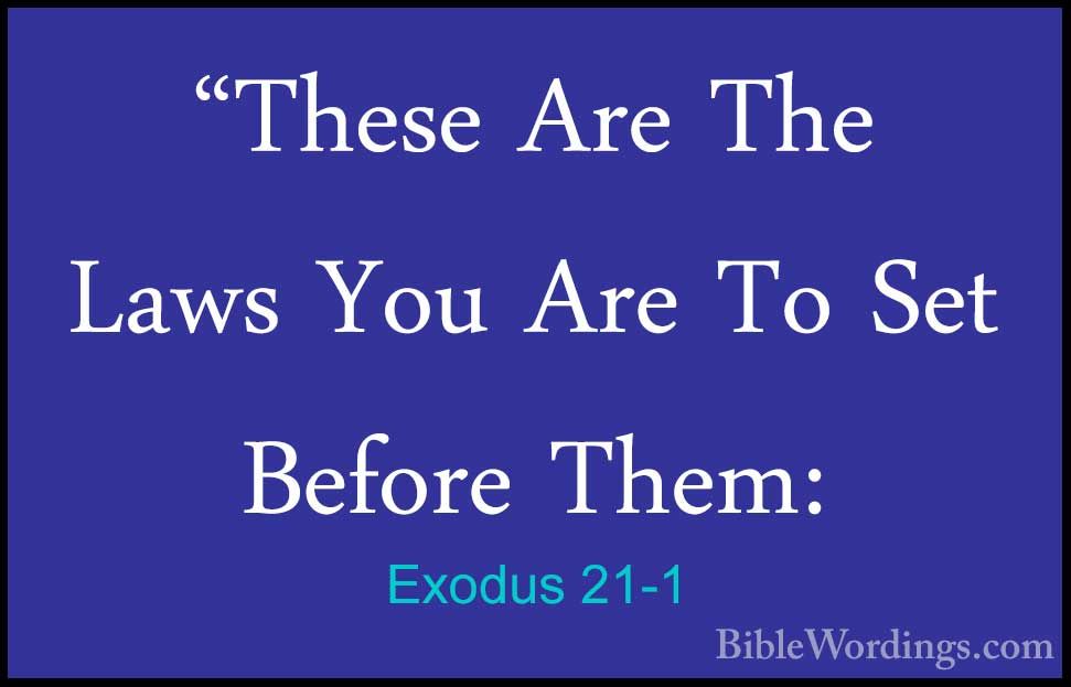 Exodus 21 - Holy Bible English - BibleWordings.com